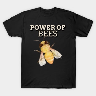 Power of Bees, Beekeeper, Beekeepers, Beekeeping,  Honeybees and beekeeping, the beekeeper T-Shirt